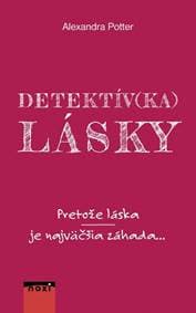 Detektív(ka) lásky - Potter Alexandra