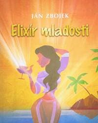 Elixír mladosti - Zbojek Ján 1