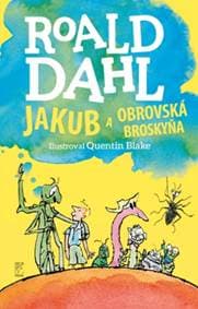 Jakub a obrovská broskyňa - Roald Dahl