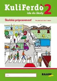 Kuliferdo ide do školy 2 - Kupcová Martina, Gondeková Michaela