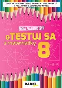 oTESTUJ SA z matematiky 8 PZ - Bodláková Silvia 1