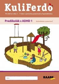KuliFerdo Predškolák s ADHD 1 - Budíková, Lenka Komendová Jaroslava