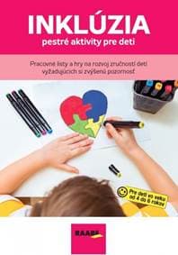 Inklúzia – pestré aktivity pre deti - Kolektív autorov