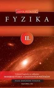 Fyzika II. (piate doplnené vydanie) - Pavol Petrovič 1