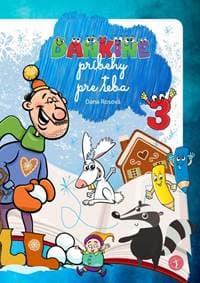 Dankine príbehy pre teba 3 - Rosová Dana