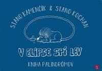 V elipse spí lev - kniha palindrómov - Kamenčík Stano 1