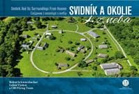 Svidník a okolie z neba - Schwarzbacher, Ľ.yskoč,CBS Flying team B.