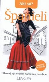 Akí sú? Španieli - autor neuvedený 1