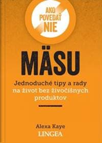 Ako povedať nie mäsu - Kaye Alexa 1
