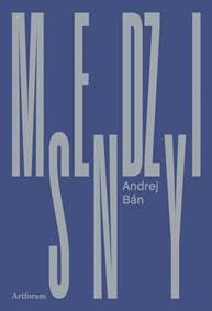 Medzisny - Bán Andrej 1