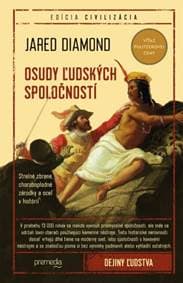 Osudy ľudských spoločností - Jared Diamond