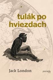 Tulák po hviezdach - Jack London