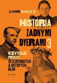História zadnými dverami 3 - Slavomír Michálek 1