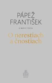 O nerestiach a čnostiach - Pápež František, Marco Pozza 1