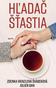 Hľadač šťastia - Wenzlová Švábeková, Julien Dan Zdenka 1