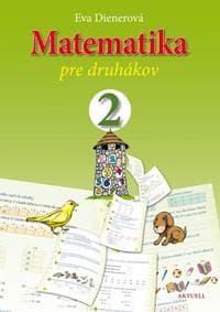 Matematika pre druhákov - Dienerová Eva 1