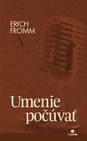 Umenie počúvať - Erich Fromm 1