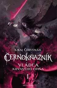 Černokňažník I.: Vládca krvavého ohňa (súborné vydanie) - Červenák Juraj 1