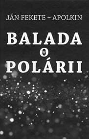 Balada o Polárii - Apolkin - Fekete Ján 1