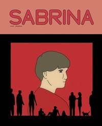 Sabrina - Nick Drnaso 1