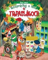 Rozprávky z lesa - o trpaslíkoch - Tony Wolf 1