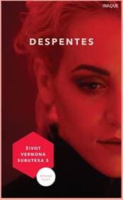 Život Vernona Subutexa 2 - Virginie Despentes