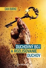 Duchovný boj a rozlišovanie duchov - Dan Burke 1