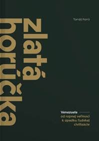 Zlatá horúčka - Tomáš Forró 1