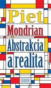 Abstrakcia a realita - Mondrian Piet