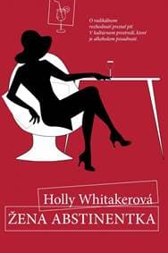 Žena Abstinentka - Whitakerová Holly 1