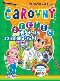 Čarovný štetec - Hráme sa so zvieratkami - autor neuvedený