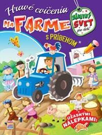 Hravé cvičenia na farme s príbehom - autor neuvedený 1