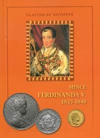 Mince Ferdinanda V. 1835-1848 - Vlastislav Novotný 1