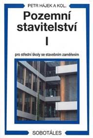 Pozemní stavitelství I pro 1.ročník SPŠ stavebních - Petr Hájek