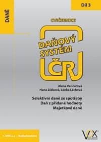 Cvičebnice Daňový systém ČR 2019 3. díl - Alena Vančurová, Lenka Láchová, Hana Zídková 1