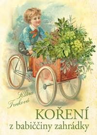 Koření z babiččiny zahrádky - Trnková Klára 1
