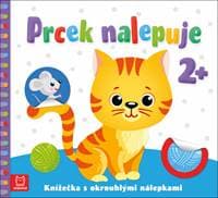 Prcek nalepuje 2+ / Knížečka s okrouhlými nálepkami - Agnieszka Bator, Sylwia Izdebska