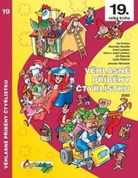 Věhlasné příběhy Čtyřlístku 2003 / 19. velká kniha - Jan Endrýs, Stanislav Havelka, Karel Ladislav