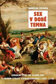 Sex v době temna - Jaroslav Čechura