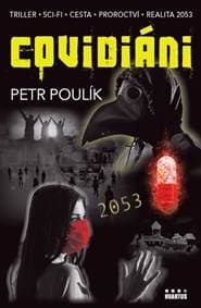 Covidiáni - Petr Poulík 1