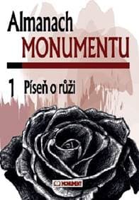 Almanach Monumentu 1 - Píseň o růži - Kolektív 1