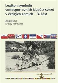 Lexikon symbolů vodosportovních klubů a svazů - Aleš Brožek