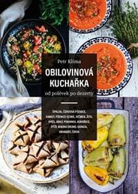Obilovinová kuchařka od polévek po dezerty - Klíma Petr 1