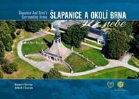 Šlapanice a okolí Brna z nebe - Kamil Glovňa, Jakub Chovan