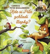 Kde si Píťa zchladí tlapky - Peter Wohlleben, Carina Wohlleben
