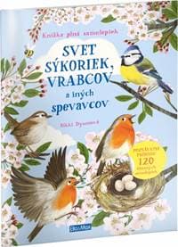 Svet sýkoriek, vrabcov a iných spevavcov - Dysonová Nikki