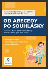 Pracovní sešit Od abecedy po souhlásky - Kateřina Švandová, Hana Drozdová