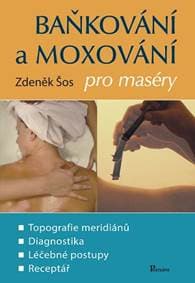 Baňkování a moxování pro maséry - Šos Zdeněk 1