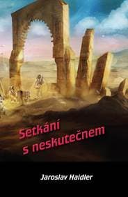 Setkání s neskutečnem - Haidler Jaroslav 1