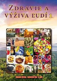 Zdravie a výživa ľudí 1. - Peter Chlebo, Ján Keresteš 1